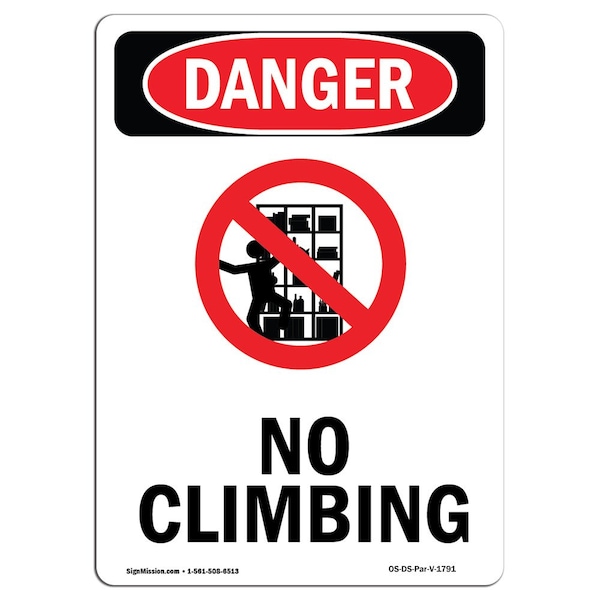 Safety Sign, OSHA Danger, 24" Height, Aluminum, No Climbing, Portrait, A-1824-V-1791